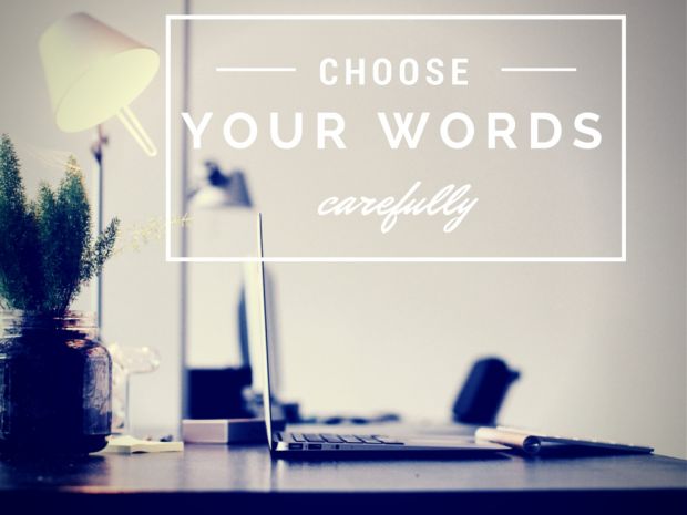 choose-your-words-carefully